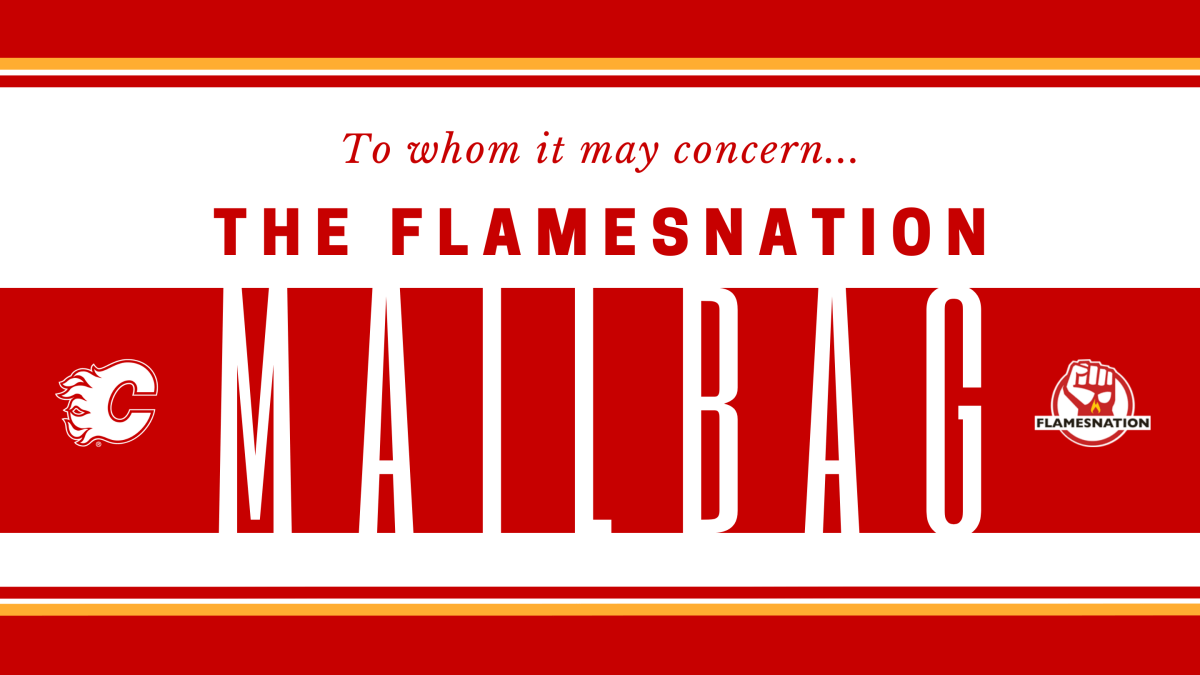 FlamesNation Mailbag: Long weekend edition