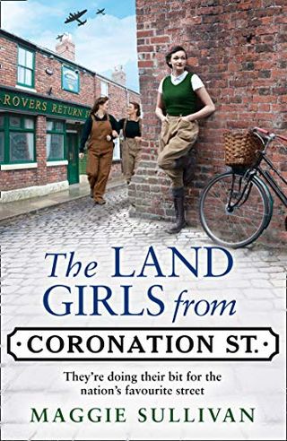 The Country Girls of Coronation Street by Maggie Sullivan