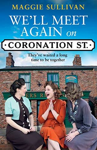 We Meet Again on Maggie Sullivan's Coronation Street