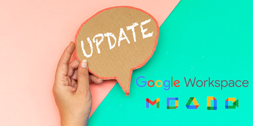 Numerous Google Workspace updates released on Cloud Next '22