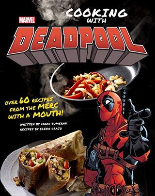 Marvel Comics: Cooking With Deadpool